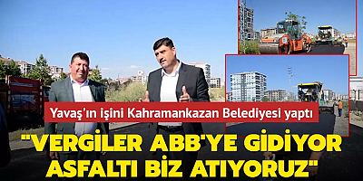 Yavaş, kulak ardı etti, işini Kahramankazan Belediyesi yaptı: 