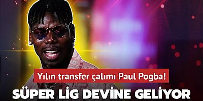 Yılın transfer çalımı Paul Pogba! Süper Lig devine geliyor: Sürpriz imza