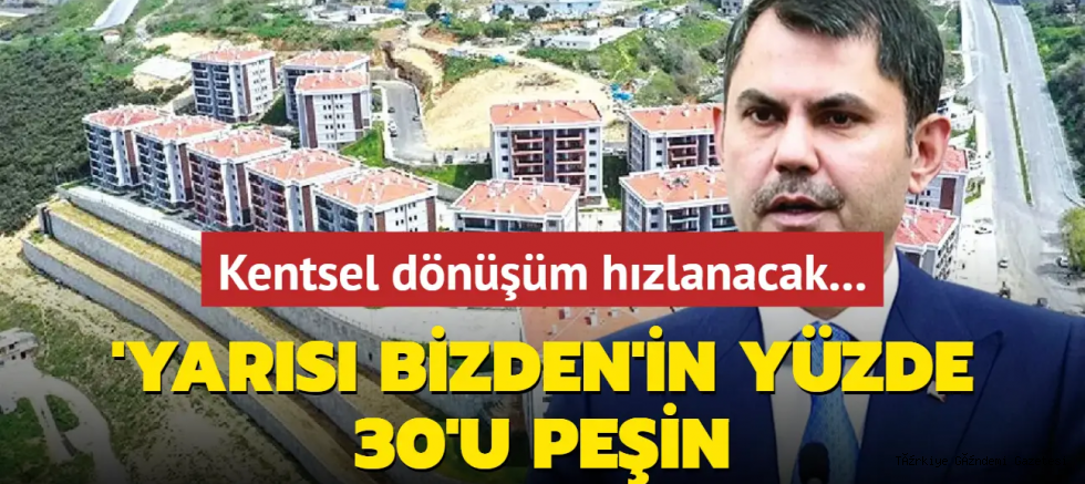 'Yarısı Bizden'in yüzde 30'u peşin